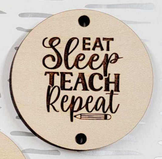 Lanyard Disc - Eat Sleep Teach Repeat